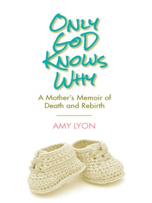 cover image of Only God Knows Why